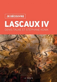 Je découvre Lascaux IV
