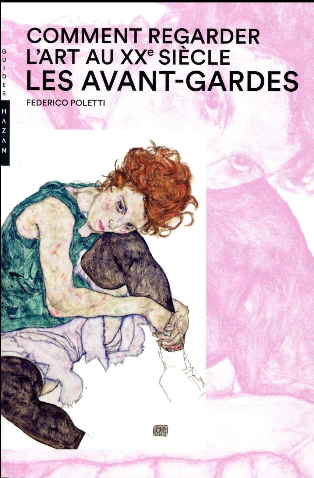 Comment regarder l'art au XXe siècle : Les avant-gardes