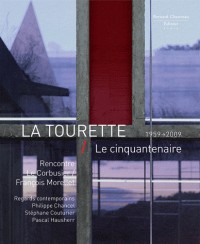 La Tourette - Le Cinquantenaire : Rencontre Le Corbusier/François Morellet