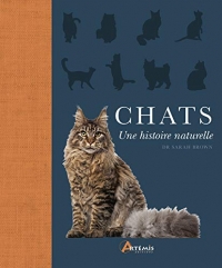 Chats : Une histoire naturelle