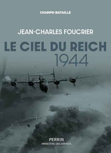 Le ciel du Reich 1944