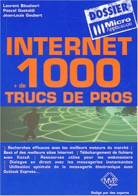 Internet : 1000 trucs de pro