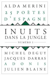 Inuits dans la jungle - numéro 1 25 poètes d'Espagne (01)