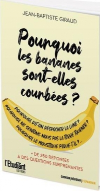 Pourquoi les bananes sont-elles courbées ?