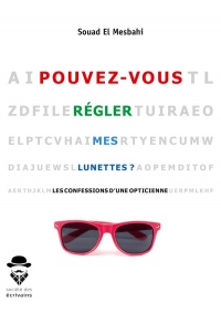 Pouvez-vous régler mes lunettes ?