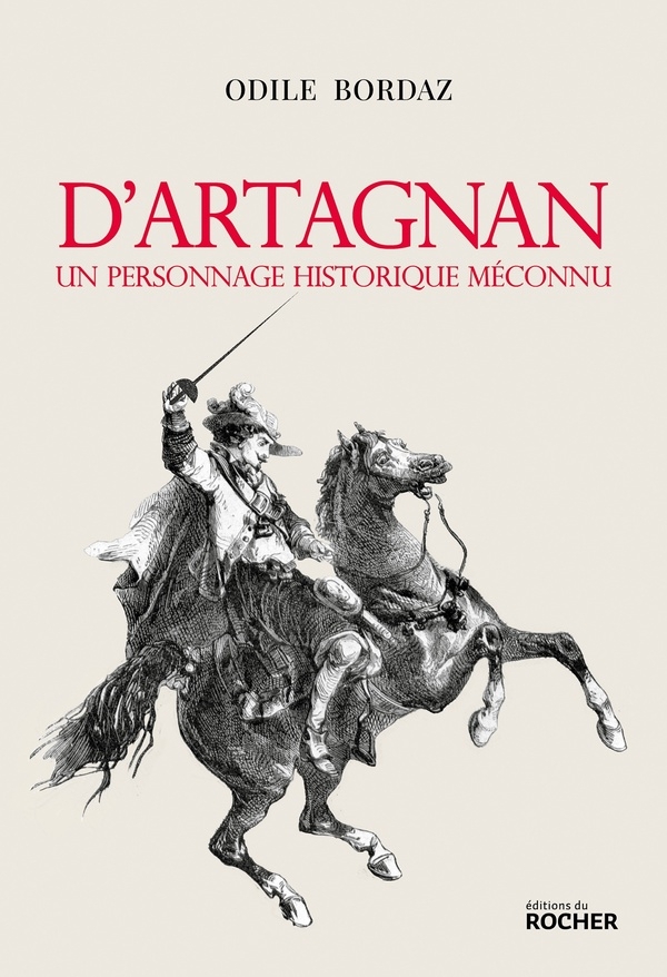 D'Artagnan, un personnage historique méconnu
