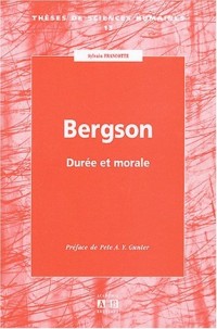 Bergson : Durée et morale