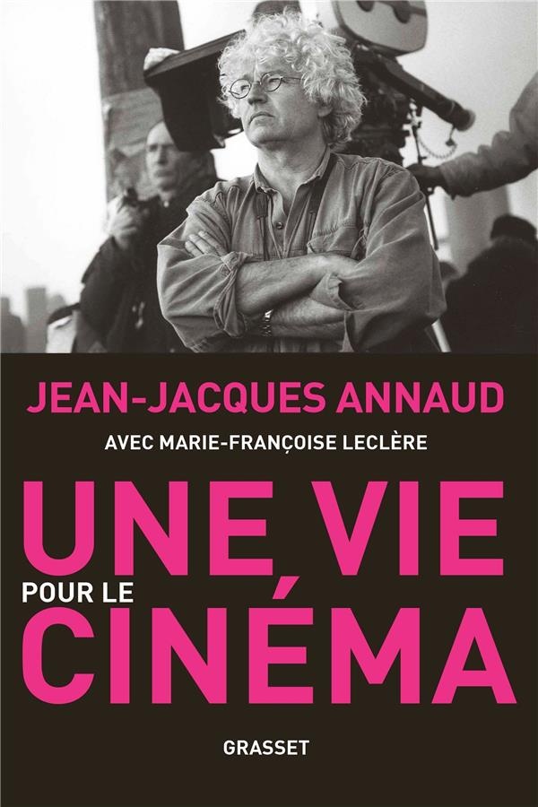 Une vie pour le cinéma: récit