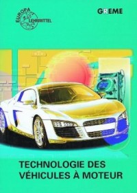 Technologie des Vehicules a Moteur