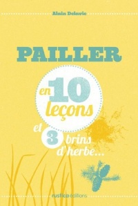 Pailler en 10 leçons