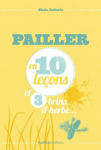 Pailler en 10 leçons
