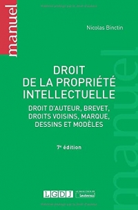 Droit de la propriété intellectuelle: Droit d'auteur, brevet, droits voisins, marque, dessins et modèles (2022)