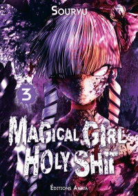 Magical Girl Holy Shit - tome 3 (03)