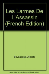 Les Larmes De L'Assassin