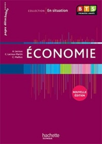 En situation Économie BTS 1re année - Livre élève - Ed. 2012