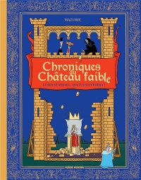 Chroniques du château faible - tome 01