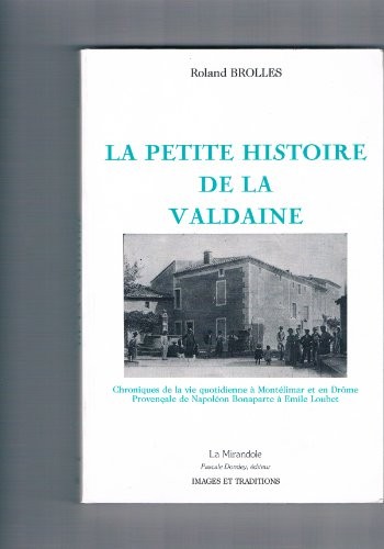 La Petite Histoire de la Valdaine