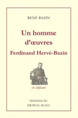 Un homme d'oeuvres: Ferdinand-Jacques Hervé-Bazin (1847-1889)