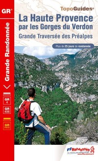 La Haute Provence par les Gorges du Verdon : La Route Napoléon à pied
