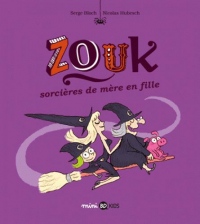 Zouk, Tome 07: Sorcières de mère en fille