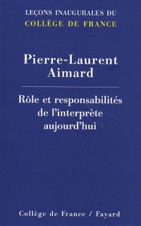 Rôle et responsabilités de l'interprète aujourd'hui