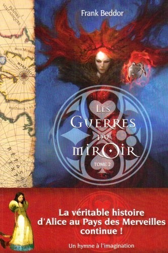 Les guerres du miroir, Tome 2 : Le spectre de la reine