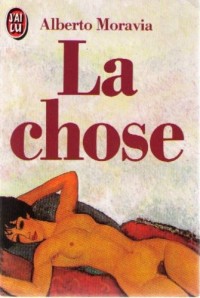 La chose : [nouvelles]