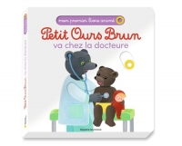 Petit Ours Brun va chez la docteure - Mon premier livre animé - Dès 1 an