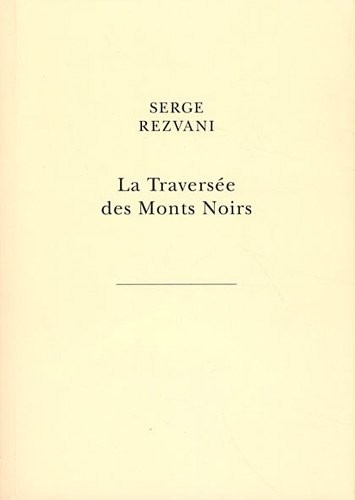 La Traversée des Monts Noirs