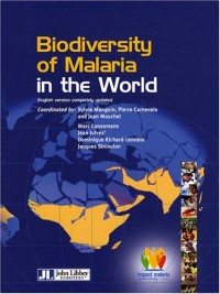 Biodiversity of Malaria in the World (Biodiversité du paludisme dans le monde)