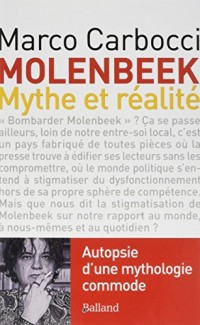 Molenbeek, mythe et réalité