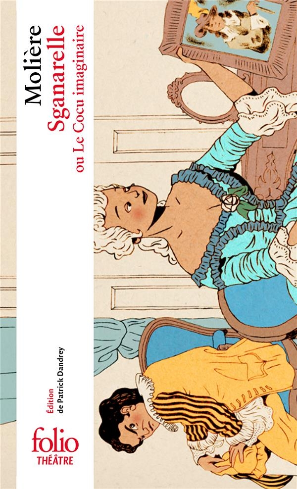 Sganarelle ou Le Cocu imaginaire