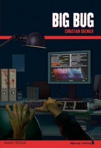 Big bug : Les enquêtes de Logicielle