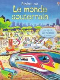 Fenêtre sur - Le monde souterrain