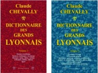 Dictionnaire des grands Lyonnais : Tome 1 et 2