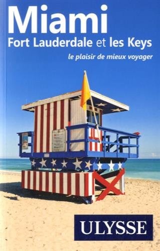 Miami, Fort Lauderdale et les Keys