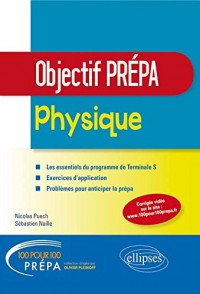 100% Prépa Physique Terminale S Objectif Prépa