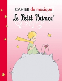 02 - Cahier de Musique le Petit Prince