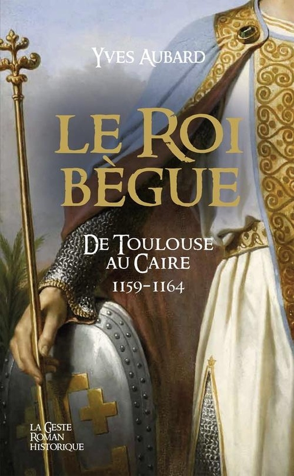 Roi begue - saga des limousin tome 28 (poche)