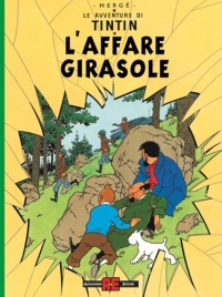 Le avventure di Tintin. L'affare girasole