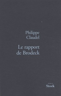 Le rapport de Brodeck - Prix Goncourt des lycéens 2007