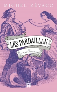 Les Pardaillan: Le fils de Pardaillan - Deuxième partie (8)