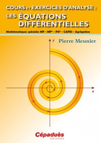 Cours et exercices d'analyse: Les équations différentielles