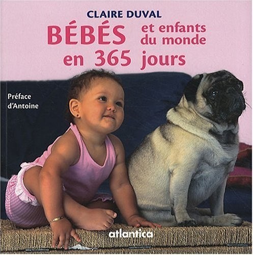 BÉBÉS et enfants du monde en 365 jours
