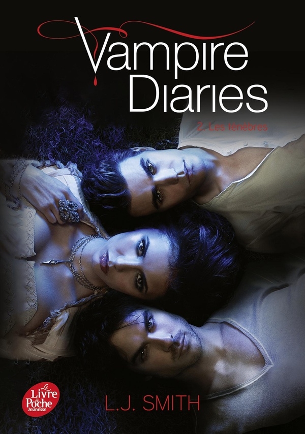 Vampire Diaries - Tome 2: Les ténèbres