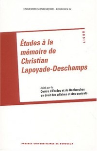 Etudes à la mémoire de Christian Lapoyade-Deschamps