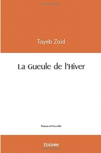 La Gueule de l'Hiver