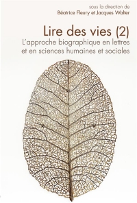 Questions de communication, serie actes 45 / 2021. lire des vies (2). l'approche biographique en le