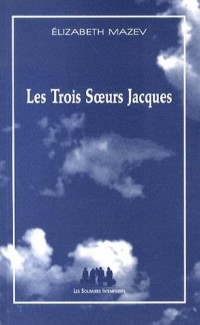 Les Trois Soeurs Jacques