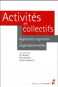 Activités et collectifs : Approches cognitives et organisationnelles